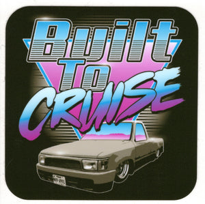 Built To Cruise Decal