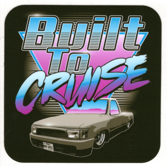 Built To Cruise Decal